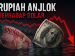 Rupiah Tembus Rp17.614 Per Dolar AS Jadi Titik Terlemah Sepanjang Sejarah.